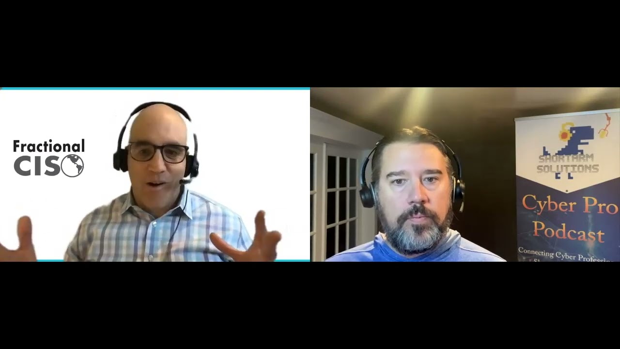 Cyber Pro Podcast Shorts – Rob Black – Fractional CISO – VCISO Pitch and Value to Companies